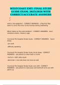 WESTCOAST EMT&colon; FINAL STUDY GUIDE EXAM&comma; 2025&sol;2026 WITH CORRECT&sol;ACCURATE ANSWERS