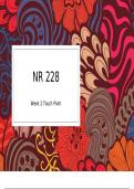 NR 228 Week 2 Assignment&semi; Nurse s Touch&semi; Health and Wellness&semi; Eating Healthy and Maintaining a Healthy Weight
