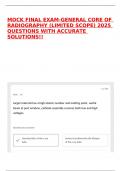 MOCK FINAL EXAM-GENERAL CORE OF RADIOGRAPHY &lpar;LIMITED SCOPE&rpar; 2025 QUESTIONS WITH ACCURATE SOLUTIONS&excl;&excl;