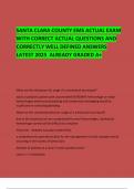 SANTA CLARA COUNTY EMS ACTUAL EXAM WITH CORRECT ACTUAL QUESTIONS AND CORRECTLY WELL DEFINED ANSWERS LATEST 2025  ALREADY GRADED A&plus; 