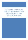 TEST BANK FOR WOUND MANAGEMENT PRINCIPLES AND PRACTICES 3RD EDITION BY MYERS