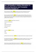Nur 129 Quality & Safety Education in Nursing Questions and Complete Solutions Graded A&plus;