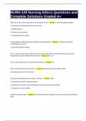 NURN 129 Nursing Ethics Questions and Complete Solutions Graded A&plus;