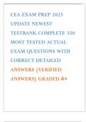 CEA EXAM PREP 2025 UPDATE NEWEST TESTBANK COMPLETE 350 MOST TESTED ACTUAL EXAM QUESTIONS WITH CORRECT DETAILED ANSWERS &lpar;VERIFIED ANSWERS&rpar; GRADED A&plus;