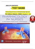 T TEST BANK  Pharmacology for Nurses-A Pathophysiologic Approach&comma; 7th Edition &lpar;Adams&comma; 2020&rpar;&comma; Chapters 1 - 50   