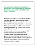 Exam 2 Module 6&colon; NUR 2474 &sol; NUR2474 &lpar;Latest  Update 2025 &sol; 2026&rpar; Pharmacology for Professional  Nursing &vert; Questions & Answers &vert; 100&percnt; Correct &vert;  Grade A - Rasmussen        Lovastatin is prescribed for a client for the first time&period;  The nurse should provide 