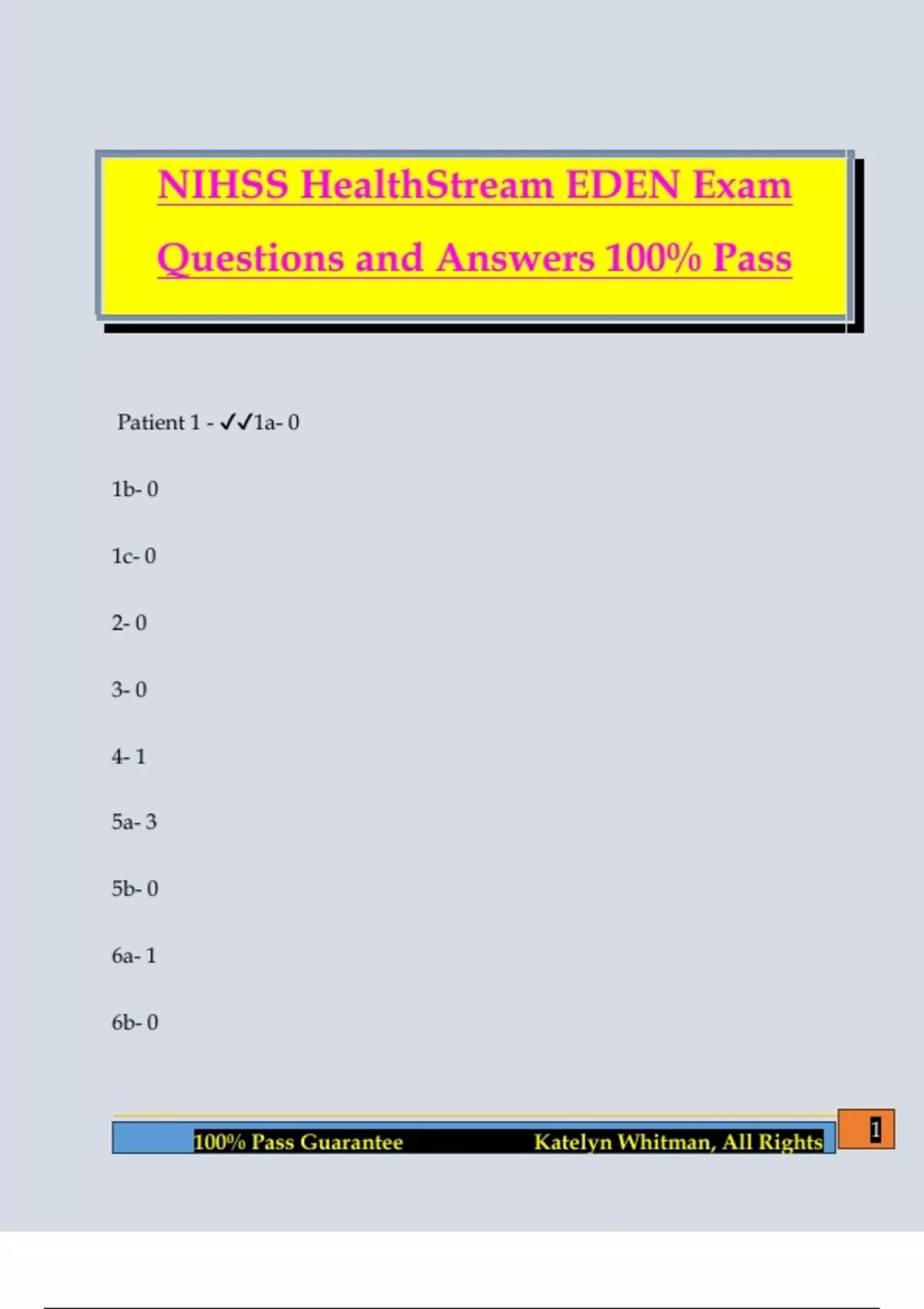 NIHSS HealthStream EDEN Exam Questions and Answers 100% Pass ...