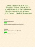 Exam 3 Module 7 & 8&colon; NUR2474 &sol; NUR 2474 &lpar;Latest 2025 &sol; 2026 Updates STUDY BUNDLE WITH COMPLETE SOLUTIONS&rpar; Pharmacology for Professional Nursing &vert; Questions and Answers &vert; 100&percnt; Correct &vert; Grade A - Rasmussen