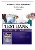 TEST BANK FOR NEONATAL & PEDIATRIC RESPIRATORY CARE 5TH EDITION BY WALSH