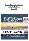 TEST BANK Business Mathematics In Canada 11th edition Jerome&comma; Worswick Chapters 1 - 17&comma; Complete