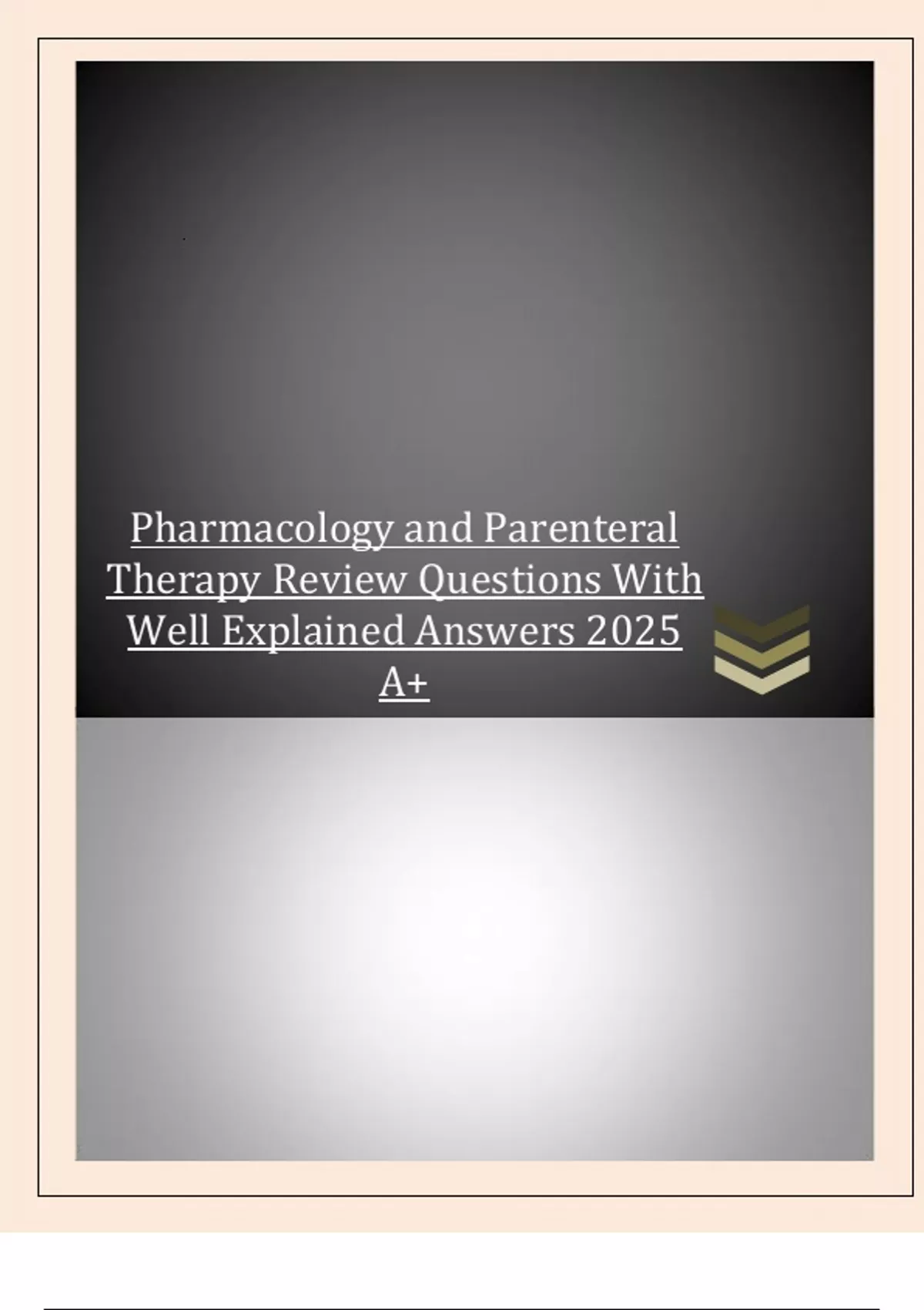 Pharmacology and Parenteral Therapy Review Questions With Well ...
