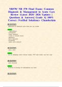 NR570&sol; NR 570 Midterm & Final Exams&colon; Common Diagnosis & Management in Acute Care &lpar;Latest 2025&sol; 2026 Updates STUDY BUNDLE WITH COMPLETE SOLUTIONS&rpar; &vert; Questions & Answers&vert; Grade A&vert; 100&percnt; Correct &lpar;Verified Solutions&rpar;- Chamberlain