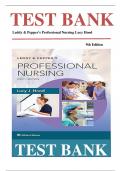 TEST BANK FOR Leddy & Pepper's Professional Nursing Lucy Hood 9th Edition COMPLETE A&plus; GUIDE
