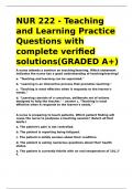 NUR 222 - Teaching and Learning Practice Questions with complete verified solutions&lpar;GRADED A&plus;&rpar;