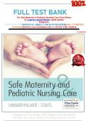 FULL TEST BANK For Safe Maternity & Pediatric Nursing Care First Edition by Luanne Linnard-Palmer Latest Update Graded A&plus;     