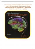 TEST BANK FOR AN INTRODUCTION TO BRAIN AND BEHAVIOR FOURTH EDITION BY BRYAN KOLB&vert;&vert; IAN Q&period; WHISHAW &lpar;VERIFIED CHAPTERS 1-16 &vert;100&percnt; ORIGINAL &vert; PROFESSIONAL QUESTIONS & SOLUTIONS &vert; A&plus; GRADE&rpar;