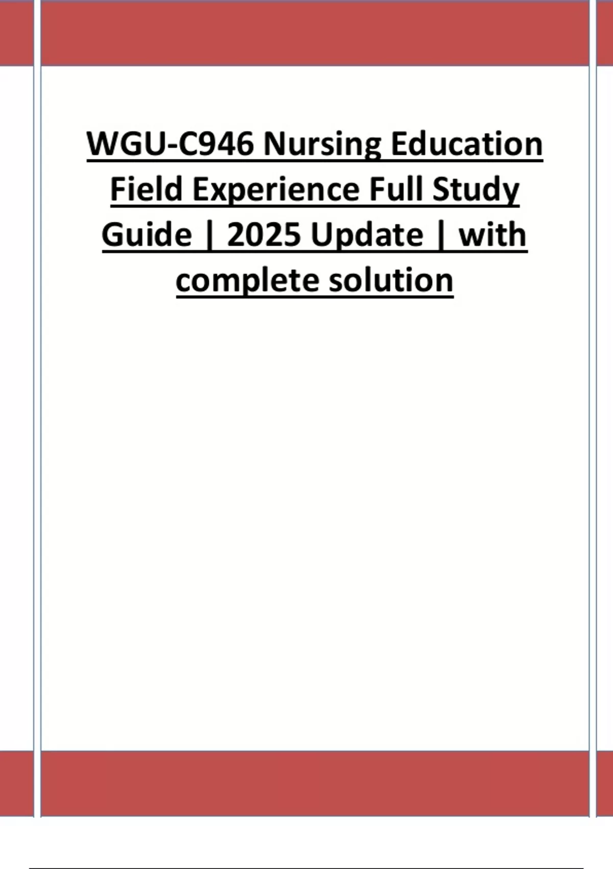 WGU-C946 Nursing Education Field Experience Full Study Guide | 2025 ...