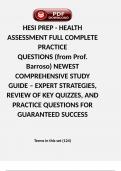 HESI PREP - HEALTH ASSESSMENT FULL COMPLETE PRACTICE QUESTIONS &lpar;from Prof&period; Barroso&rpar; NEWEST COMPREHENSIVE STUDY GUIDE &ndash; EXPERT STRATEGIES&comma; REVIEW OF KEY QUIZZES&comma; AND PRACTICE QUESTIONS FOR GUARANTEED SUCCESS   