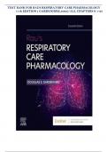 TEST BANK -RAUS RESPIRATORY CARE PHARMACOLOGY 11th EDITION ( GARDENHIRE,2023)/ALL CHAPTERS S 1-23