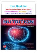 Test Bank for  Wardlaw's Perspectives in Nutrition&colon; A Functional Approach 3rd Edition by Carol Byrd-Bredbenner&comma; Jacqueline Berning&comma; Danita Kelley and Jaclyn Abbot isbn-9781260702422 All Chapters 1-18 Covered Latest Graded A&plus;