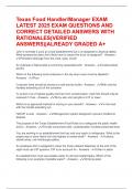 Texas Food Handler&sol;Manager EXAM LATEST 2025 EXAM QUESTIONS AND CORRECT DETAILED ANSWERS WITH RATIONALES&lpar;VERIFIED ANSWERS&rpar;&vert;ALREADY GRADED A&plus;