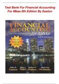 TEST BANK for Financial Accounting for MBAs 8th Edition by Peter Easton & John Wild &vert; All Chapters &vert; Latest Edition 2025