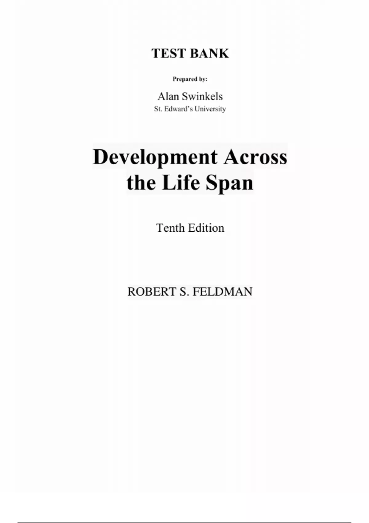 Test Bank for Development Across the Life Span, 10th edition