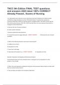 TNCC 9th Edition FINAL TEST questions and answers 2025 latest 100&percnt; CORRECT Already Passed&period;&comma; Exams of Nursing