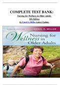 COMPLETE TEST BANK&colon; Nursing for Wellness in Older Adults  8th Edition by Carol A Miller Latest Update&period;