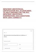 INPATIENT OBSTETRICAL CERTIFICATION NCC &lpar;FLASHCARDS TO HELP PREPARE FOR THE NCC INPATIENT OBSTETRICS EXAMINATION&rpar; 2025 QUESTIONS WITH 100&percnt; CORRECT&excl;&excl;