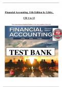 TEST BANK Financial Accounting&comma; 11th Edition by Robert Libby&comma; Patricia Libby&comma; Frank Hodge&comma; All Chapters 1-13 with Correct Answers