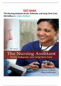 Test Bank For The Nursing Assistant Acute&comma; Subacute&comma; and Long-Term Care&comma; 6th Edition By Jolynn Pulliam