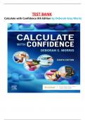 Test Bank for Calculate with Confidence 8th Edition by Deborah Gray Morris