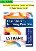 Full Test Bank for Essentials for Nursing Practice 9th Edition by Patricia A. Potter ISBN: 9780323481847| Complete Guide A+