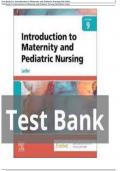 TEST BANK For Introduction to Maternity and Pediatric Nursing 9th Edition BY Gloria Leifer &vert;Complete Chapters 1 - 34 &vert; 100 &percnt; Verified Newest Version