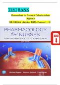 TEST BANK Pharmacology for Nurses A Pathophysiologic Approach&comma; 6th Edition Michael P&period; Adams&vert; LATEST VERSION A&plus; RATED