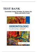 Test Bank for Gerontologic Nursing&comma; 7th Edition by Jennifer J&period; Yeager &vert; Complete Chapters 1&ndash;27 &vert; 2025&sol;2026 NCLEX-PN&sol;RN Older Adult Care Exam Prep