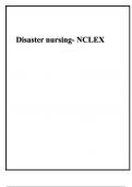 Exam &lpar;elaborations&rpar; Disaster nursing- NCLEX