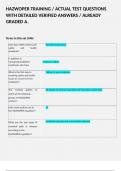 HAZWOPER TRAINING &sol; ACTUAL TEST QUESTIONS WITH DETAILED VERIFIED ANSWERS &sol; ALREADY GRADED A&period; 