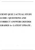 CIEMT QUIZ 2 ACTUAL STUDY GUIDE &sol; QUESTIONS AND CORRECT ANSWERS 2025&sol;2026 GRADED A&plus; LATEST UPDATE &period;
