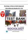 Test Bank - Sociology A Down to Earth Approach&comma; 15th edition by Henslin&comma; &lpar;Ch 1 to 22 Covered&rpar; > Pdf File <