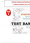 Test Bank For Strategic Training and Development&comma; 1st Edition by Berkley&comma; &lpar;Ch 1 to 13 Covered&rpar; > Pdf File <
