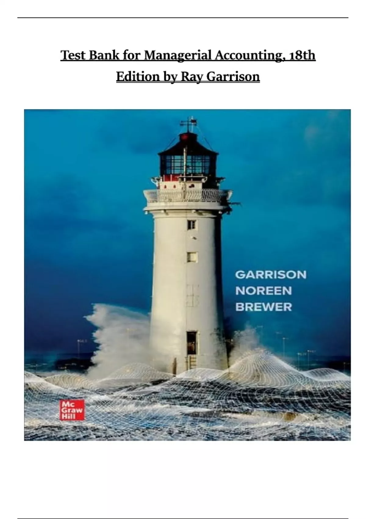 Test Bank for Managerial Accounting, 18th Edition by Ray Garrison All ...