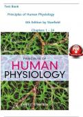 TEST BANK For Principles of Human Physiology&comma; 6th Edition by Stanfield&comma; Verified Chapters 1 - 24&comma; Complete Newest Version 2025