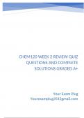 CHEM120 Week 2 Review Quiz Questions and Complete Solutions Graded A&plus;