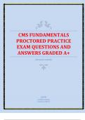 CMS FUNDAMENTALS PROCTORED PRACTICE EXAM QUESTIONS AND ANSWERS GRADED A&plus;&period;