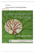 TEST BANK Communication in Nursing 8th Edition Julia Balzer Riley