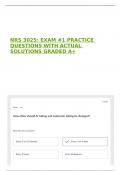 NRS 3025&colon; EXAM &num;1 PRACTICE QUESTIONS WITH ACTUAL SOLUTIONS GRADED A&plus;