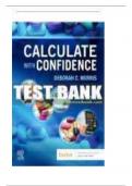 Test Bank for Calculate with Confidence 8th Edition by Deborah Gray Morris Chapter 1-24 &vert; All Chapters with Answers and Rationals