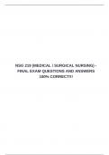 NSG 219 &lpar;MEDICAL &sol; SURGICAL NURSING&rpar; - FINAL EXAM QUESTIONS AND ANSWERS 100&percnt; CORRECT&excl;&excl;&excl;
